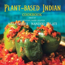 Plant - Based Indian Cook Book